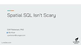 Spatial SQL Isn't Scary