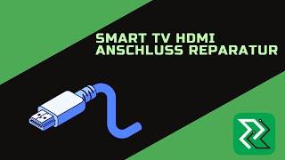 HDMI-Reparatur bei Smart TVs | Häufige Probleme & Lösungen | ProReparatur