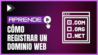  Cómo REGISTRAR un DOMINIO WEB  para tu WEB 