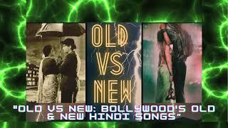 "Bollywood Flashback: Classic vs Contemporary Melodies"
