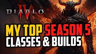 Diablo 4: Season 5 My Top Classes and Builds