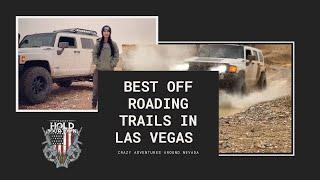 Best Off Roading Trails in Las Vegas!