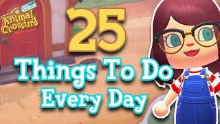 25 Things To Do Every Day in Animal Crossing: New Horizons | My Daily Routine