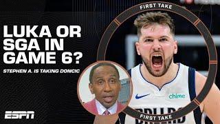 Stephen A. would rather have Luka Doncic in Game 6 over SGA  | First Take