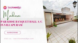 Paradise Banquet Hall A/C in Villapuram, Madurai | Best Banquet Hall with 200+ Capacity