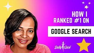 How to Rank #1 on Google Organically using Nowsite Platform Features