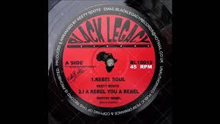 KEETY ROOTS/REBEL SOUL/DIGI STEP/REBEL HORNS/BLACK LEGACY RECORDS