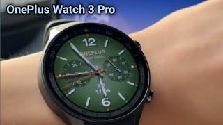 OnePlus Watch 3 Pro - First Look, Specification!