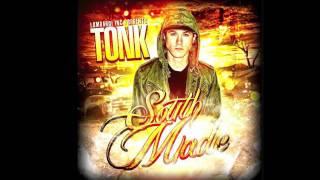 Tonk Seven - Grand Slamming Ft Schipes - South Made