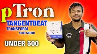 Best Budget Neckband ptron tangent beat Neckband under 500 #bestbudgetneckband #ptron #techtopaa