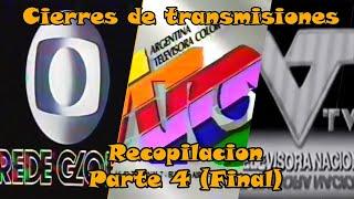 Recopilacion cierres de transmisones tv - Parte 4 (FINAL)