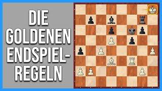 Die GOLDENEN Endspielregeln || Der perfekte Umgang mit wenig Figuren