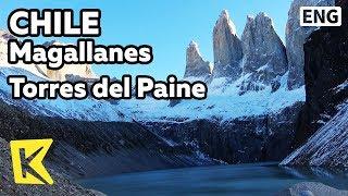 【K】Chile Travel-Magallanes[칠레 여행-마가야네스]토레스 델 파이네/Torres del Paine/Vacchiano/Patagonia