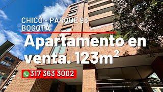 Finca Raiz Comprar Apartamentos Vivienda Bogota 2024, Chico Norte, Parque 93, 123m2, 2Hab, 3Baños