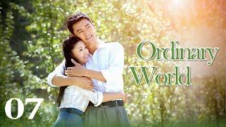 [Eng Dub] Ordinary World 07 (Yuan Hong, Tong Liya, Li Xiaomeng) High score Chinese life drama