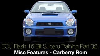 Ecu Flash 16 Bit Subaru Training Part 32: Misc Features Carberry Rom | Evans Performance Academy