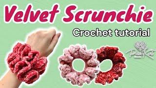 Crochet Velvet Scrunchie | TUTORIAL | DIY