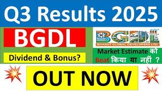 BHARAT GLOBAL DEVELOPERS Q3 results 2025 | BGDL results today | BHARAT GLOBAL DEVELOPERS Share News