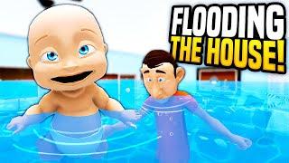 Baby FLOODED The Entire House - Who's Your Daddy 2 Multiplayer