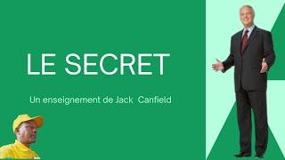 Le secret  en pratique, par Jack Canfield