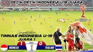 DRAMA PANAS INJURI TIME.! Timnas Indonesia U19 VS Thailand Piala Aff U19 2024/Detik² Indonesia JUARA