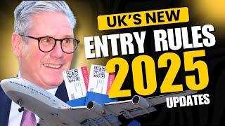 New UK Entry Rules in 2025: What You Need to Know About the New Entry Fee