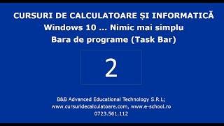 Utilizare Windows 10 ... Nimic mai simplu - Bara de programe (Task Bar)