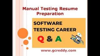 Manual Testing Resume Preparation | G C Reddy Software Testing |