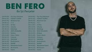 Ben Fero En Iyi Sarkılar 2022 - Türkçe Müzik 2022 - Albüm Full - Ben Fero En İyi Parçalar