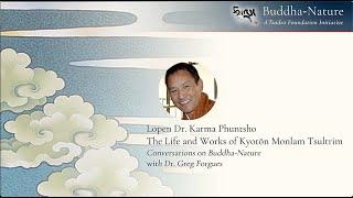 Karma Phuntsho: The Life and Works of Kyotön Monlam Tsultrim