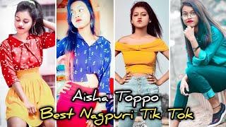 Aisha Toppo Best Nagpuri Tik Tok Video Song | Nagpuri Tik Tok | New Nagpuri Sadri Tik Tok Video