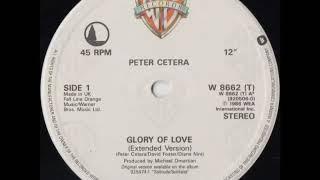 Glory of Love - Peter Cetera (Extended Version)