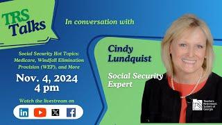 Social Security Made Simple - TRS Talks feat. Cindy Lundquist, Social Security Expert