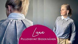 Schnittmuster Pullover Luna nähen (Nähanleitung Biesen nähen)