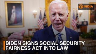 Biden signs Social security Fairness Act into law