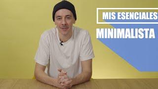 ESENCIALES: MINIMALISTA