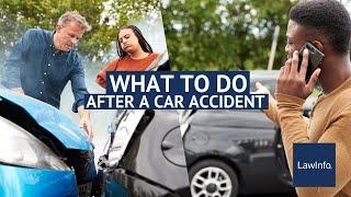 What To Do After a Car Accident | LawInfo