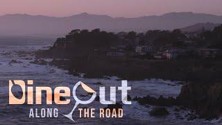 Dine Out Along the Road | S7E1 Cambria, CA