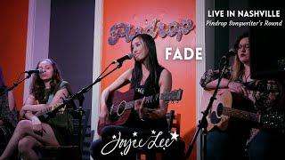 Live From Nashville: Fade by Joyce Lee