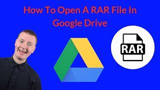 How To Open A RAR File In Google Drive