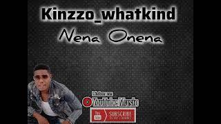 Kinzzo_whatkind - Nena onena