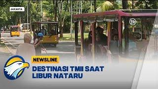 TMII Masih Jadi Destinasi Wisata Saat Libur Nataru - [Newsline]