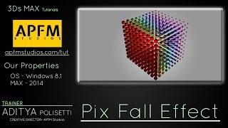 Pix Fall Effect in 3Ds MAX