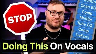 STOP Making this vocal mixing mistake (do this instead)