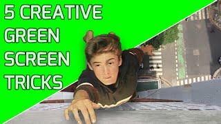 5 CREATIVE Green Screen TRICKS