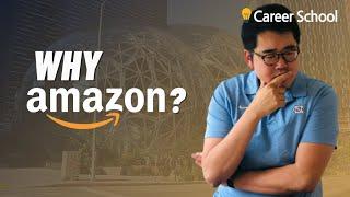 Why Amazon?: Amazon Interview tips! (Real answers from 35 Amazonians)