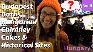 The Best of Budapest: Baths, Chimney Cakes & WWII Historical Sites (Ep. 85) - Family Travel Channel