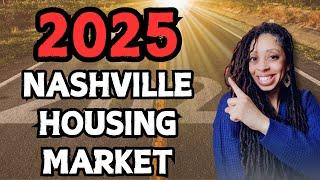 2025 Nashville Housing Market || Forecast Key Insights for Buyers || Sellers and Renters