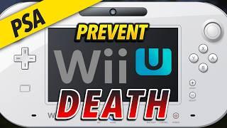 PSA: Wii Us Are DYING! Here's How to Prevent It!