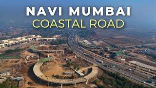 Navi Mumbai Coastal Road Progress | Atal Setu To NMIA | January 2025 Update